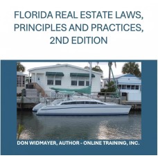 FLORIDA REAL ESTATE LAWS, PRINCIPLES AND PRACTICES, 2ND EDITION eBook 